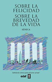 Tapa de Sobre la felicidad. Sobre la brevedad de la vida