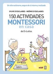 Tapa de 150 actividades Montessori en casa