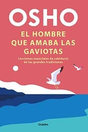 Tapa de Hombre Que Amaba Las Gaviotas / the Man Who Loved Seagulls