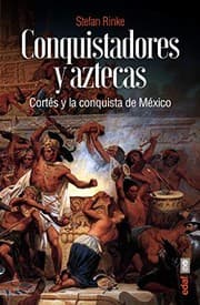 Tapa de Conquistadores y aztecas