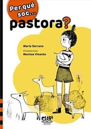 Tapa de Per què soc... pastora?