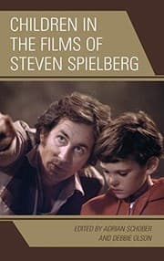 Tapa de Children in the Films of Steven Spielberg