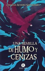 Tapa de Una semilla de humo y cenizas
