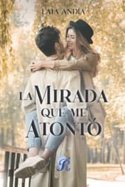 Tapa de La mirada que me atontó