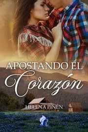 Tapa de Apostando el corazón