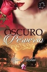 Tapa de Oscuro y Perverso
