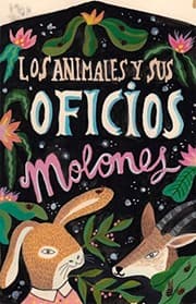 Tapa de LOS ANIMALES Y SUS OFICIOS MOLONES