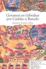 Tapa de Lloramos en Gibraltar por Cadalso y Barceló