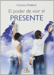 Tapa de El poder de vivir el presente