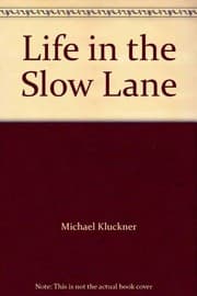 Tapa de Life in the Slow Lane