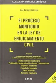 Tapa de El proceso monitorio en la Ley de Enjuiciamiento Civil