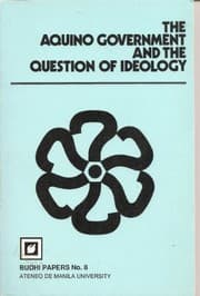 Tapa de The Aquino government and the question of ideology