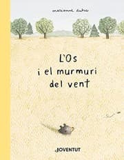 Tapa de L'os i el murmuri del vent