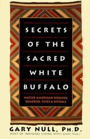 Tapa de Secrets of the sacred white buffalo