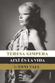 Tapa de Teresa Gimpera, així és la vida