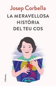 Tapa de La meravellosa història del teu cos
