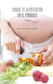 Tapa de MANUAL DE ALIMENTACION EN EL EMBARAZO-2 EDICION