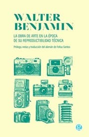 Tapa de La obra de arte en la época de su reproductibilidad técnica