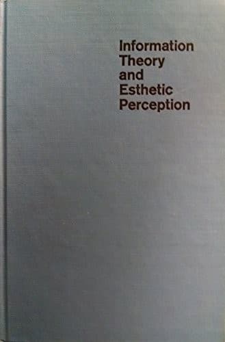 Tapa de Information Theory and Esthetic Perception