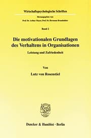 Tapa de Die motivationalen Grundlagen des Verhaltens in Organisationen