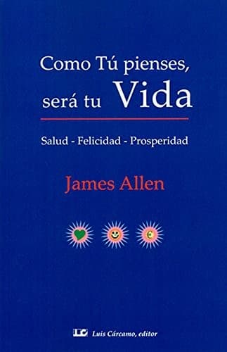 Tapa de Como tú pienses, será tu vida