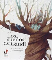 Tapa de Los sueños de Gaudí