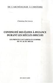 Tapa de Continuité des élites à Byzance durant les siècles obscurs