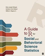 Tapa de Guide to R for Social and Behavioral Science Statistics