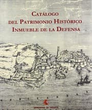 Tapa de Catálogo del patrimonio histórico inmueble de la Defensa