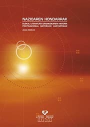 Tapa de Nazioaren hondarrak. Euskal literatura garaikidearen historia postnazional baterako hastapenak