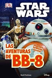 Tapa de Star Wars. El despertar Fuerza. Las aventuras de BB-8