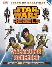 Tapa de Star Wars Rebels. Aventuras rebeldes