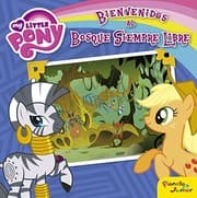 Tapa de My Little Pony. Bienvenidos al bosque Siempre Libre