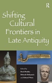 Tapa de Shifting cultural frontiers in late antiquity