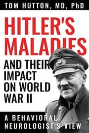 Tapa de Hitler's Maladies and Their Impact on World War II