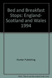 Tapa de Bed and Breakfast Stops: England, Scotland and Wales 1994 (Bed & Breakfast Stops: England, Scotland, Wales)