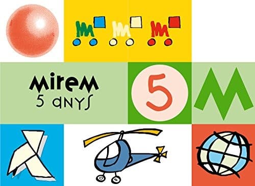 Tapa de Mirem. 5 anys