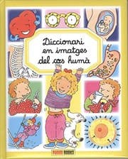 Tapa de DICCIONARI EN IMATGES DEL COS HUMÀ