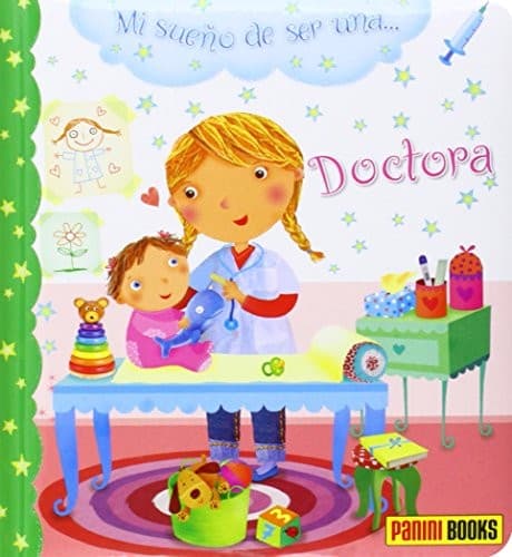 Tapa de Mi sueño de ser... Doctora