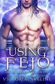 Tapa de Using Fejo : The Clecanian Series