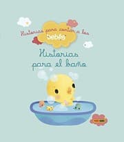 Tapa de Historias para contar a los bebés. Historias para el baño
