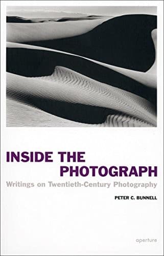 Tapa de Peter C. Bunnell : Inside the Photograph