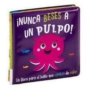 Tapa de NUNCA BESES A UN PULPO- LIBRO BAÑO