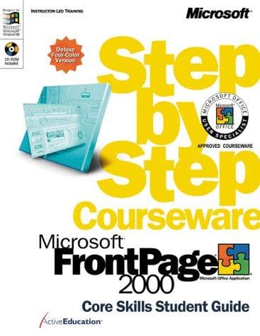 Tapa de Microsoft  FrontPage  2000 Step by Step Courseware Core Skills Color Class Pack