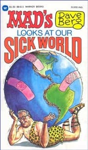 Tapa de Mad's Dave Berg looks at our sick world