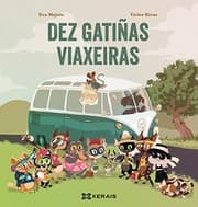 Tapa de Dez gatiñas viaxeiras