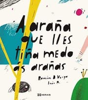 Tapa de A araña que lles tiña medo ás arañas