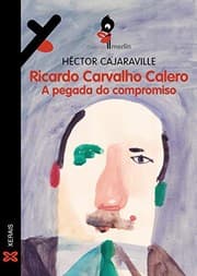 Tapa de Ricardo Carvalho Calero. A pegada do compromiso