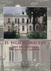 Tapa de El palacio Parcent, sede del Ministerio de Justicia e Interior
