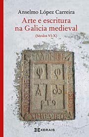 Tapa de Arte e escritura na Galicia medieval
